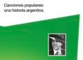Diego Fischerman: “La canción edificó parte de la cultura de un país y también la vida de cada uno de nosotros”